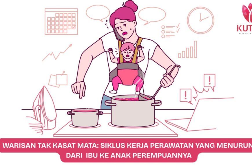 Warisan Tak Kasat Mata: Siklus&hellip;