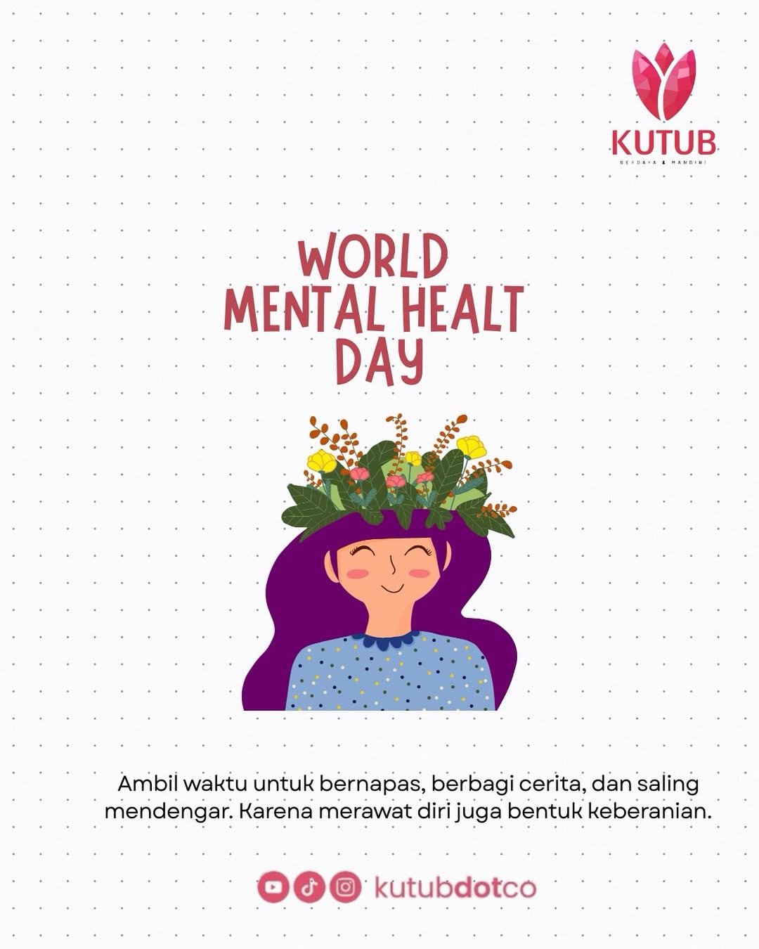 Tidak Ada Kesehatan Tanpa Kesehatan Mental